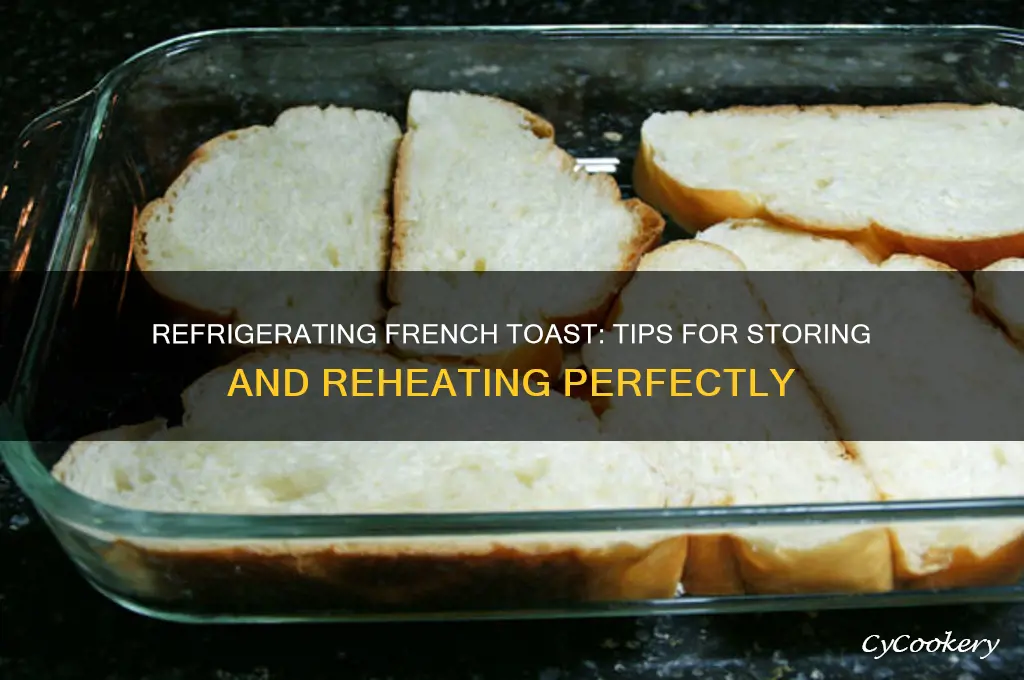 can you refrigerate french toast