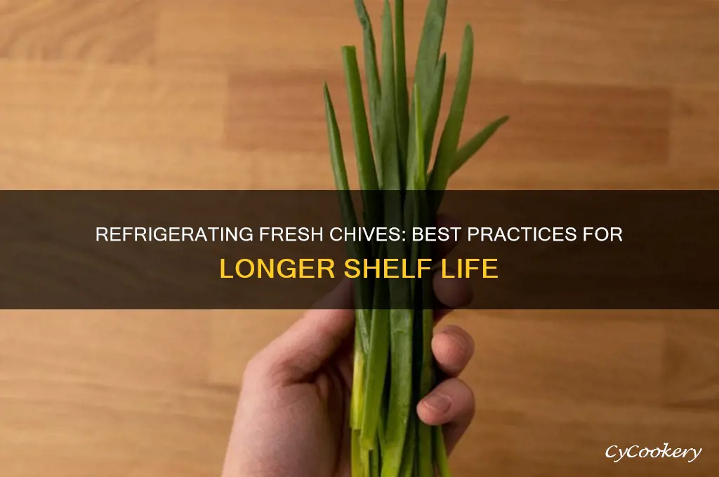 can you refrigerate fresh chives