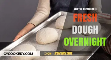 Refrigerating Fresh Dough Overnight: Tips for Perfect Results Every Time