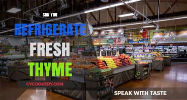 Refrigerating Fresh Thyme: Best Practices for Longer Shelf Life