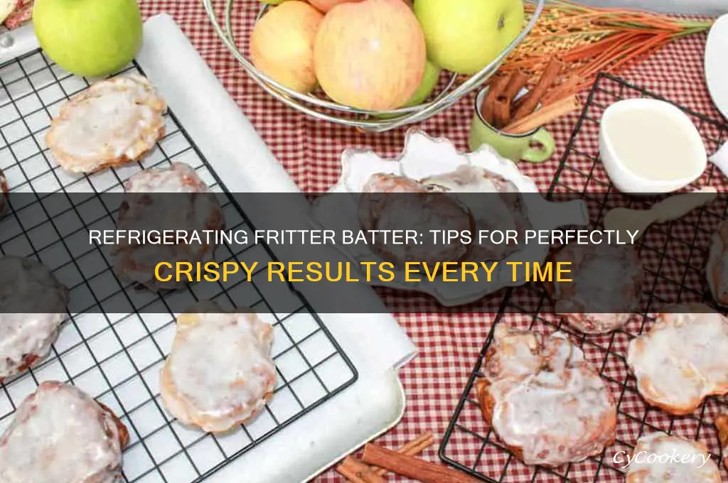 can you refrigerate fritter batter