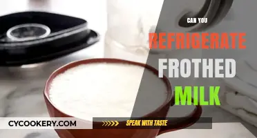 Refrigerating Frothed Milk: Tips, Tricks, and Best Practices for Storage