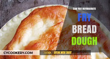 Refrigerating Fry Bread Dough: Tips for Storage and Freshness