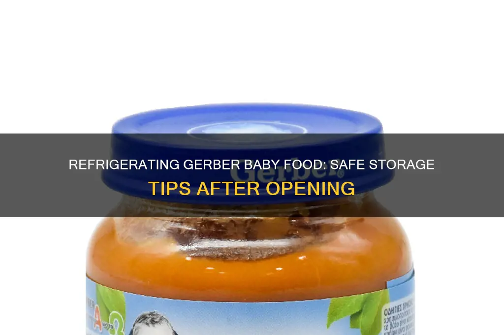 can you refrigerate gerber baby food after opening