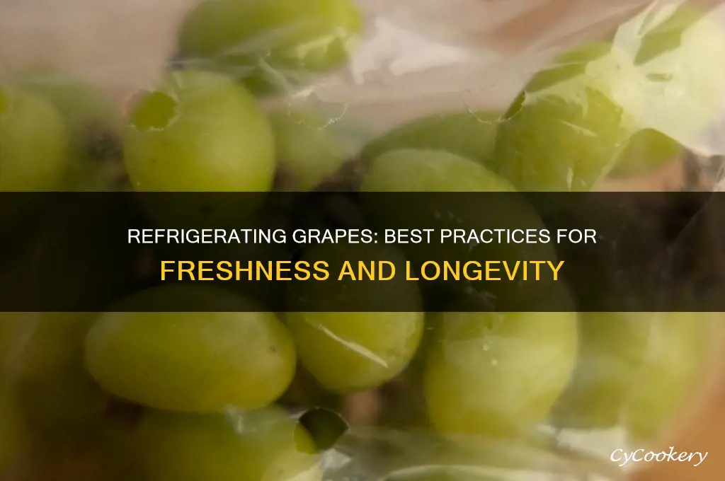 can you refrigerate grapes