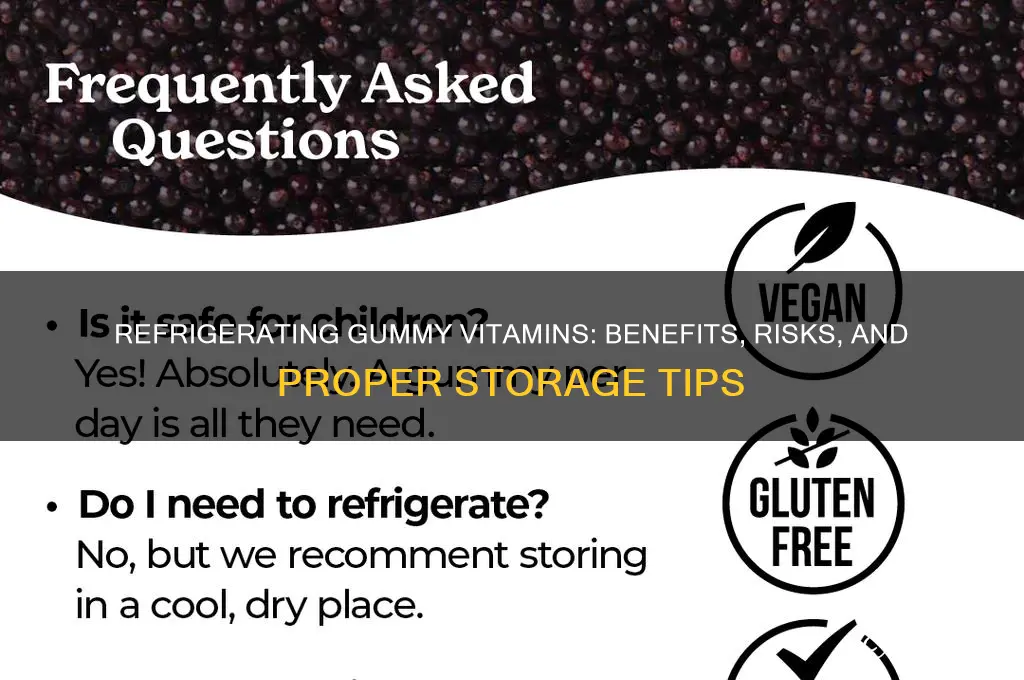 can you refrigerate gummy vitamins