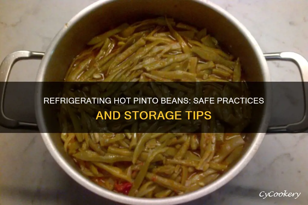 can you refrigerate hot pinto beans