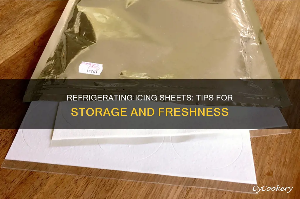 can you refrigerate icing sheets