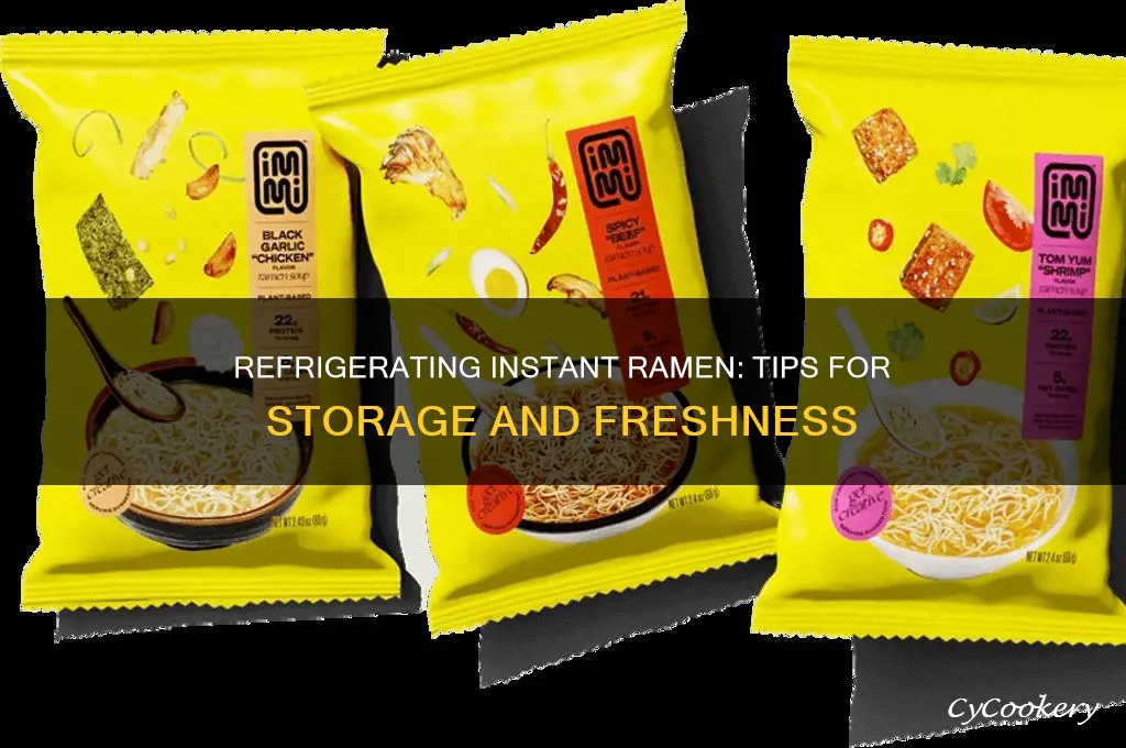 can you refrigerate instant ramen