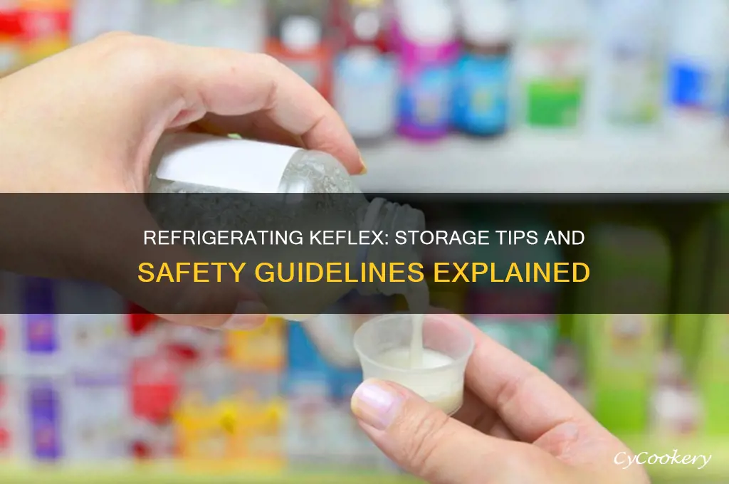 can you refrigerate keflex