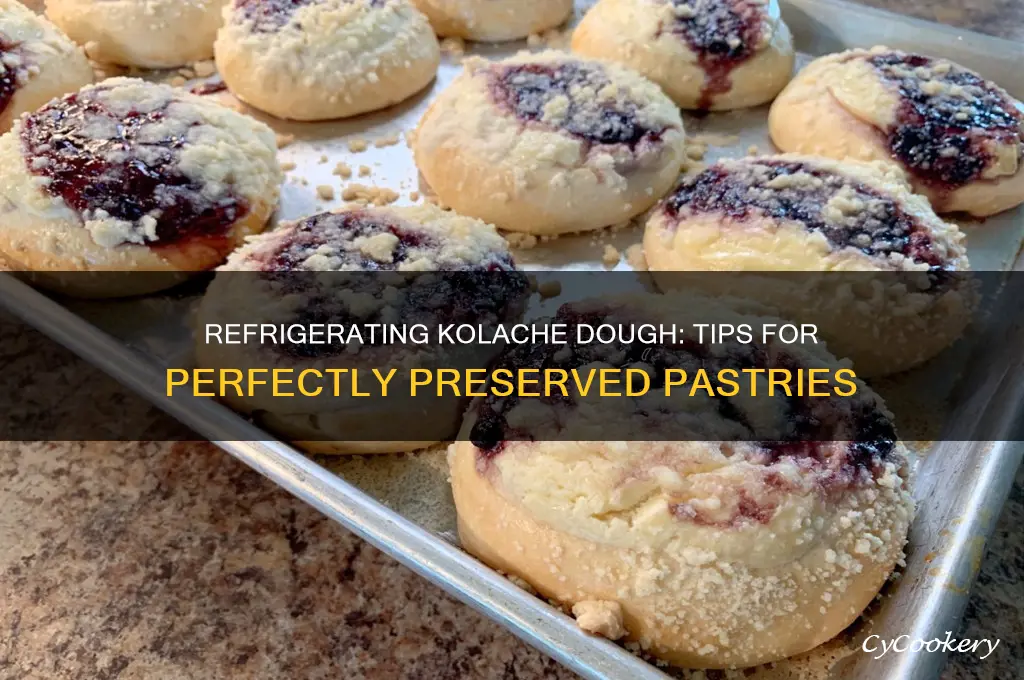 can you refrigerate kolache dough