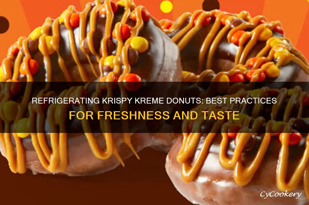 can you refrigerate krispy kreme donuts