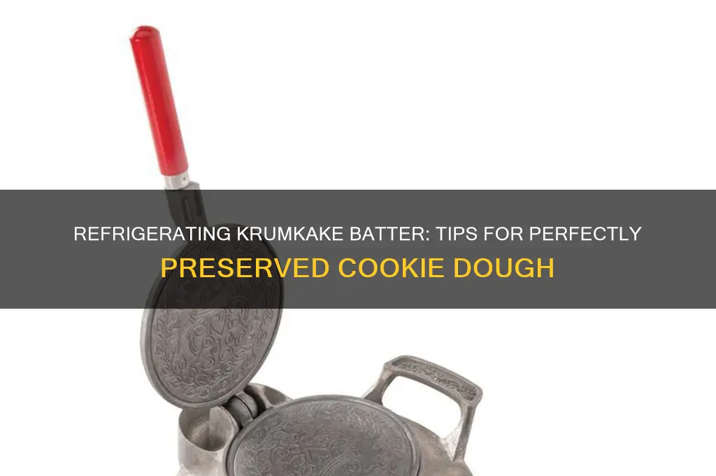 can you refrigerate krumkake batter
