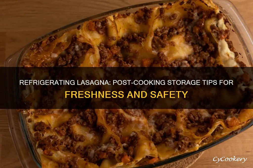 can you refrigerate lasagna after cooking