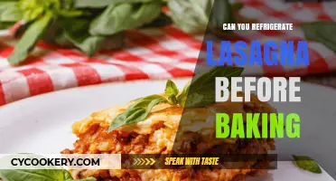 Refrigerating Lasagna Before Baking: Tips for Perfect Results Every Time