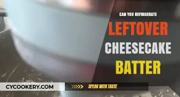 Refrigerating Leftover Cheesecake Batter: Tips for Freshness and Safety