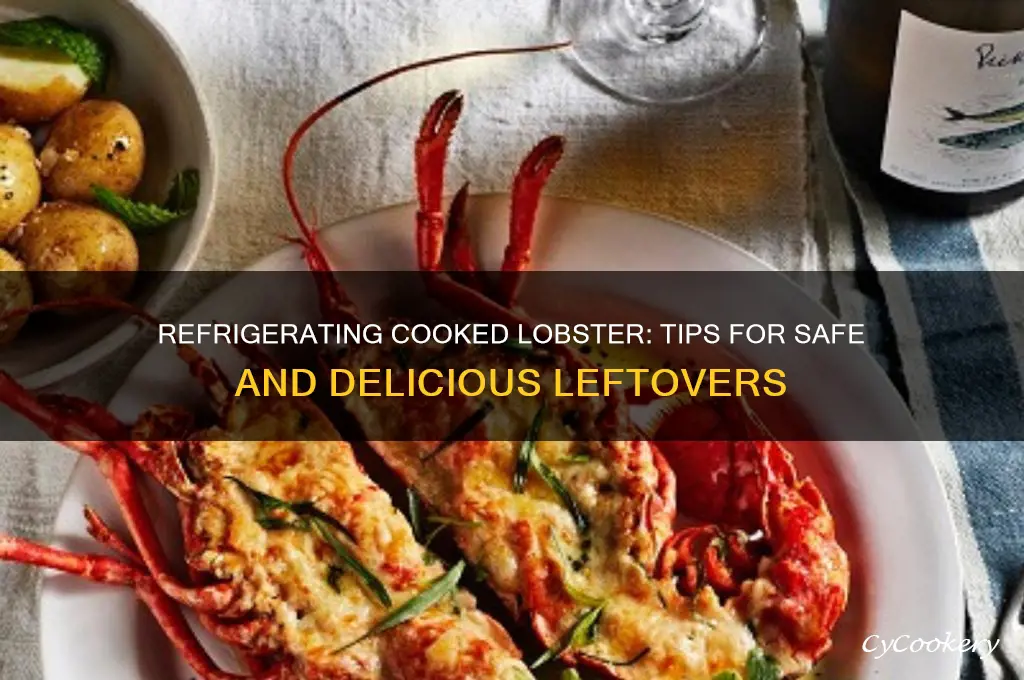 can you refrigerate leftover cooked lobster