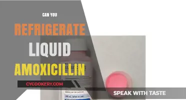 Refrigerating Liquid Amoxicillin: Proper Storage Tips for Antibiotic Effectiveness