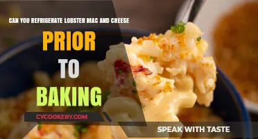 Refrigerating Lobster Mac and Cheese: Pre-Baking Tips and Tricks