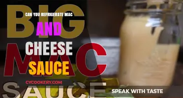 Refrigerating Mac and Cheese Sauce: Tips for Storage and Freshness