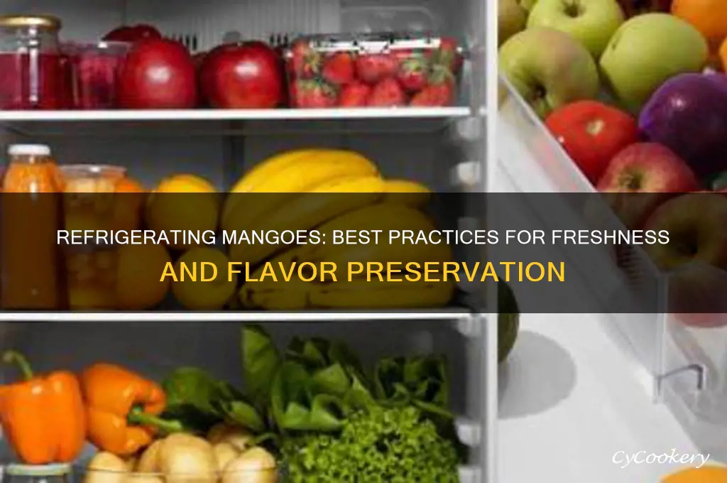 can you refrigerate mango