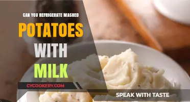 Refrigerating Mashed Potatoes with Milk: Safe Storage Tips and Tricks