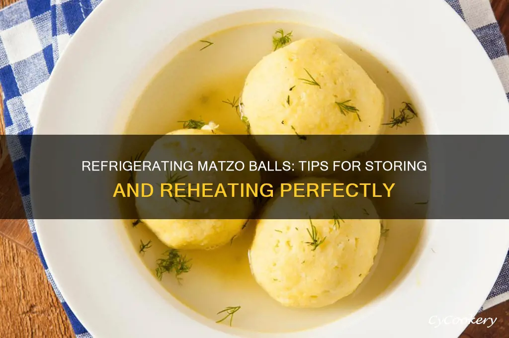 can you refrigerate matzo balls