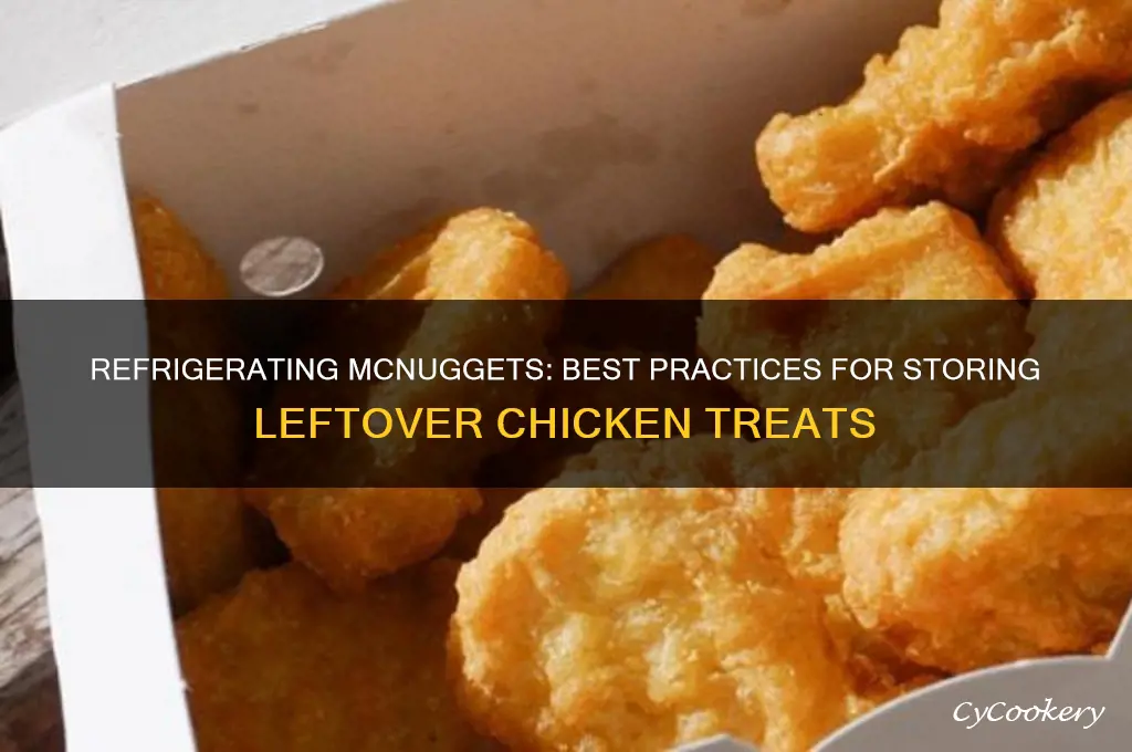 can you refrigerate mcnuggets