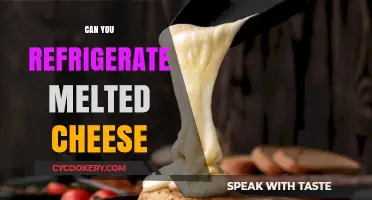 Refrigerating Melted Cheese: Tips, Safety, and Storage Best Practices
