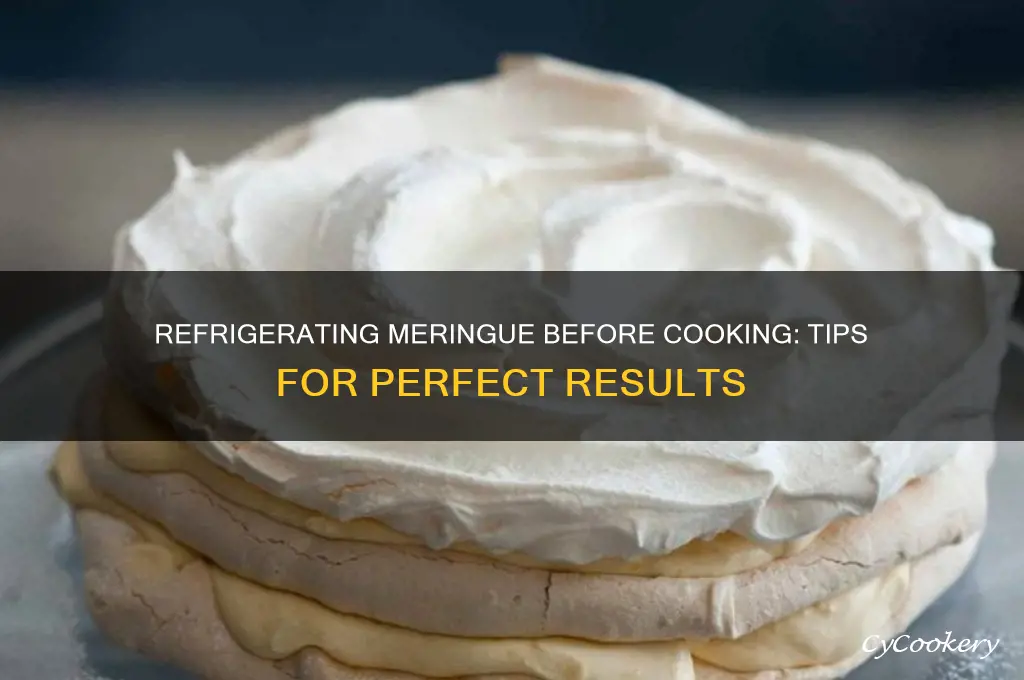 can you refrigerate meringue before cooking