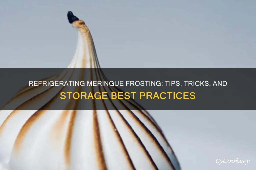 can you refrigerate meringue frosting