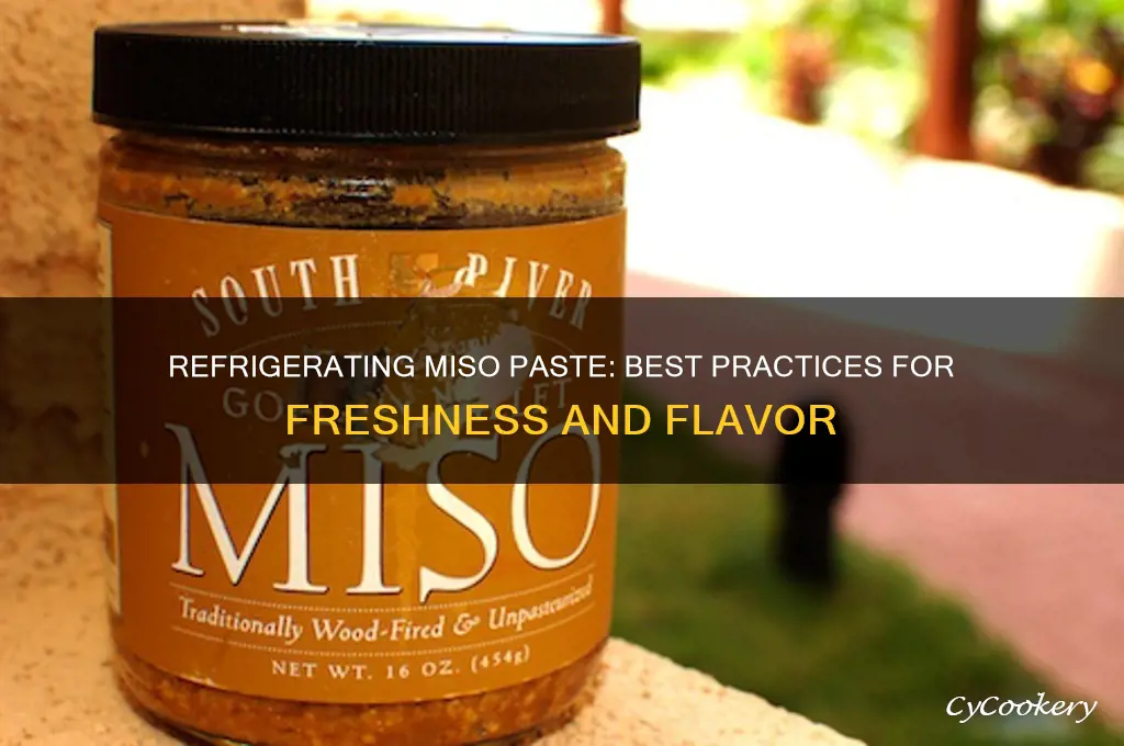 can you refrigerate miso paste