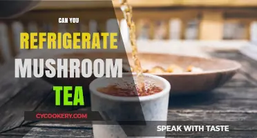 Refrigerating Mushroom Tea: Best Practices for Storage and Freshness