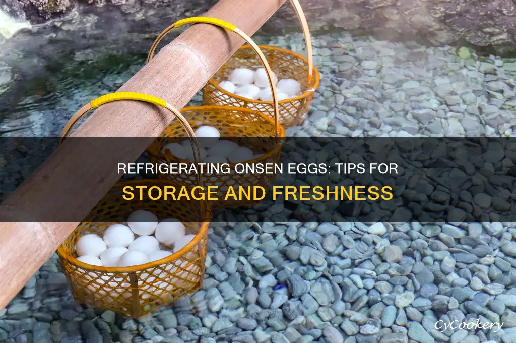 can you refrigerate onsen egg