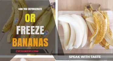 Refrigerating or Freezing Bananas: Best Practices for Freshness and Storage