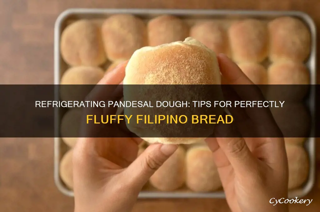 can you refrigerate pandesal dough