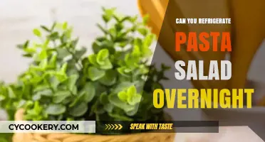Refrigerating Pasta Salad Overnight: Tips for Freshness and Safety