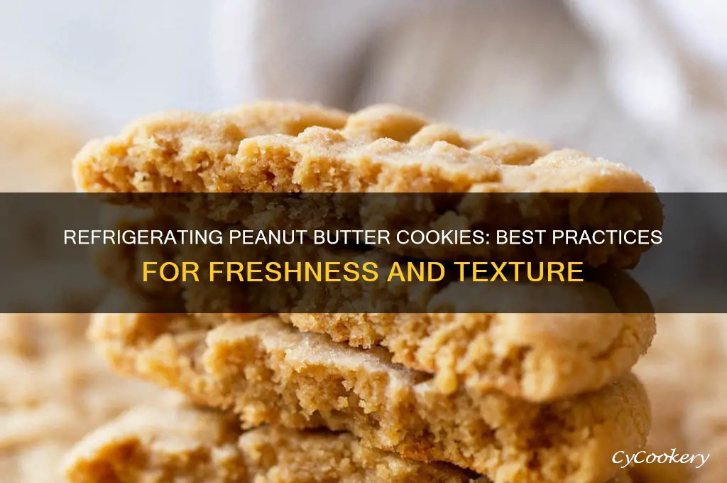 can you refrigerate peanut butter cookies