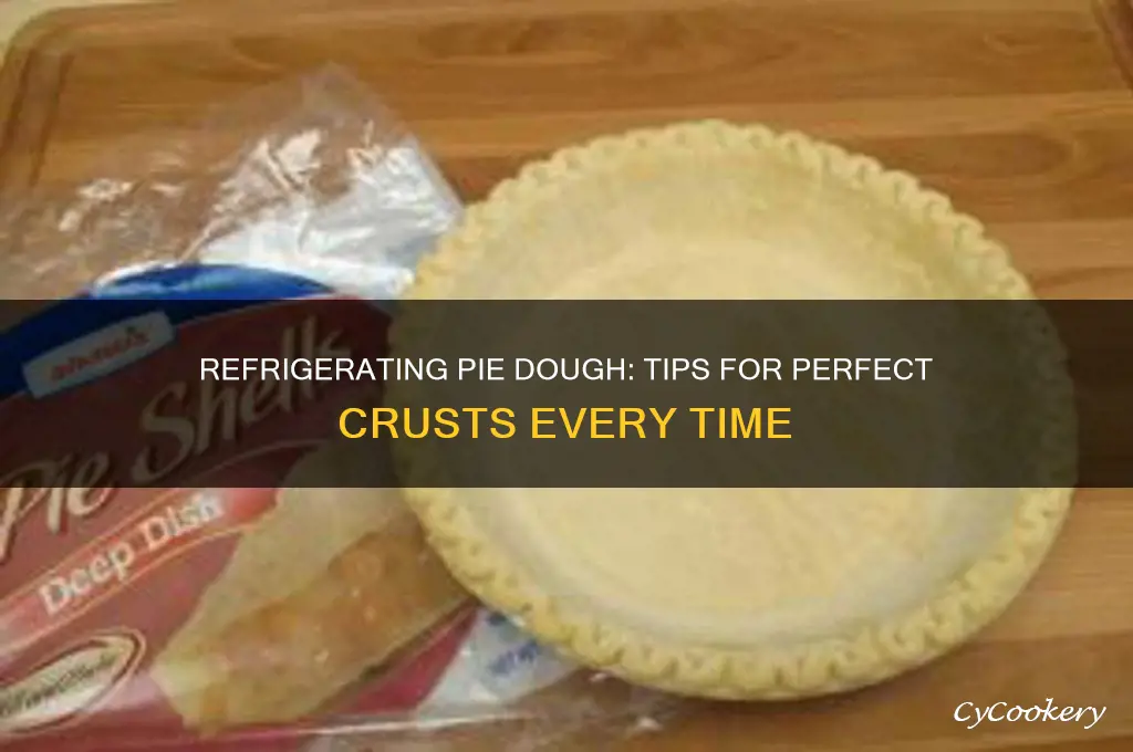 can you refrigerate pie dough