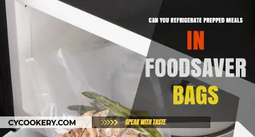 Refrigerating Prepped Meals in FoodSaver Bags: Tips and Best Practices