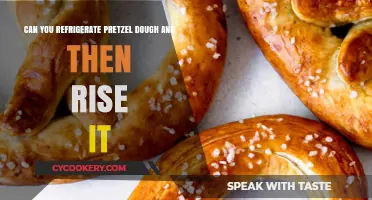Refrigerating Pretzel Dough: Can You Chill and Rise It Later?