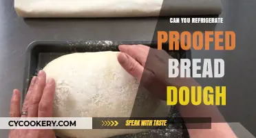 Refrigerating Proofed Bread Dough: Tips for Perfectly Preserved Loaves
