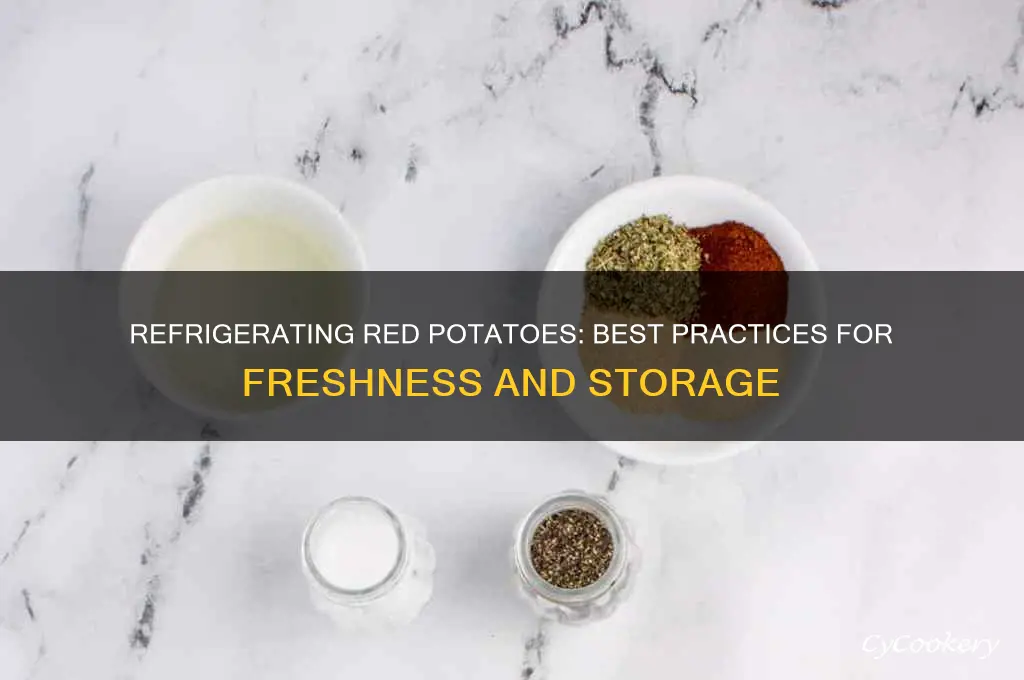 can you refrigerate red potatoes
