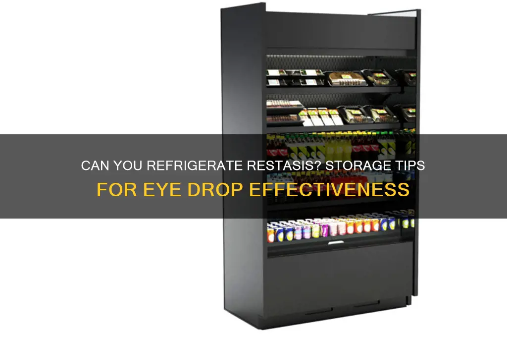 can you refrigerate restasis