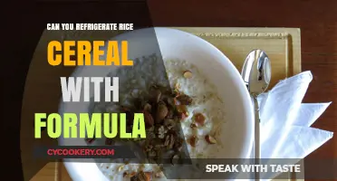 Refrigerating Rice Cereal with Formula: Safe Practices and Tips