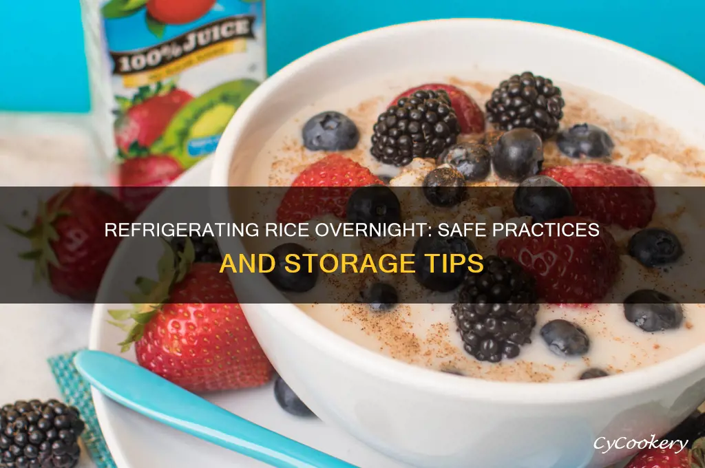 can you refrigerate rice over night