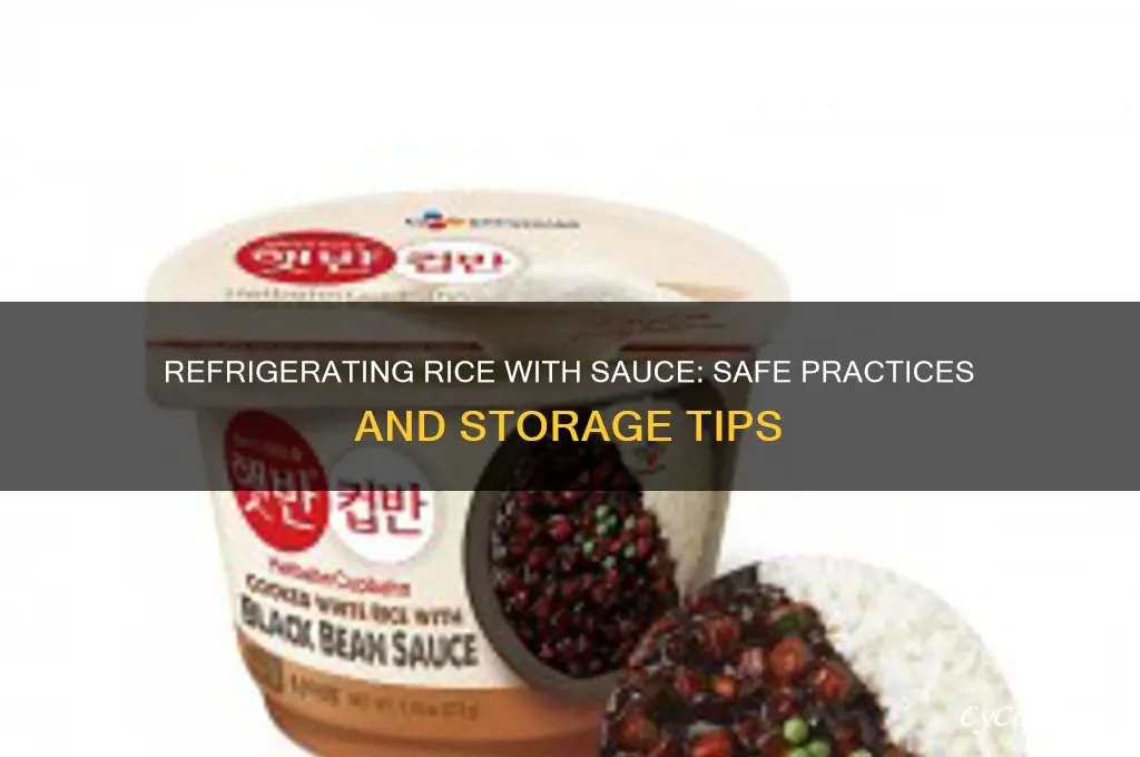 can you refrigerate rice with sauce