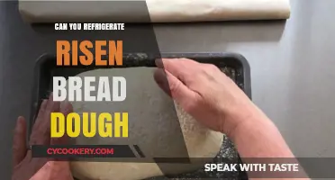 Refrigerating Risen Bread Dough: Tips for Perfectly Preserved Loaves