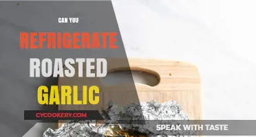 Refrigerating Roasted Garlic: Tips for Storage and Freshness