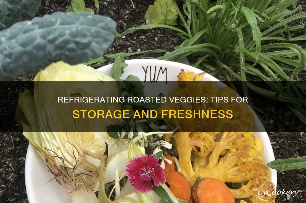 can you refrigerate roasted vegetables